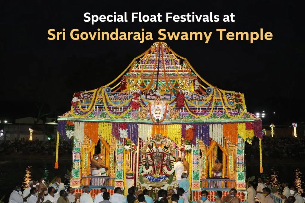 Special Float Festivals at Sri Govindaraja Swamy Temple