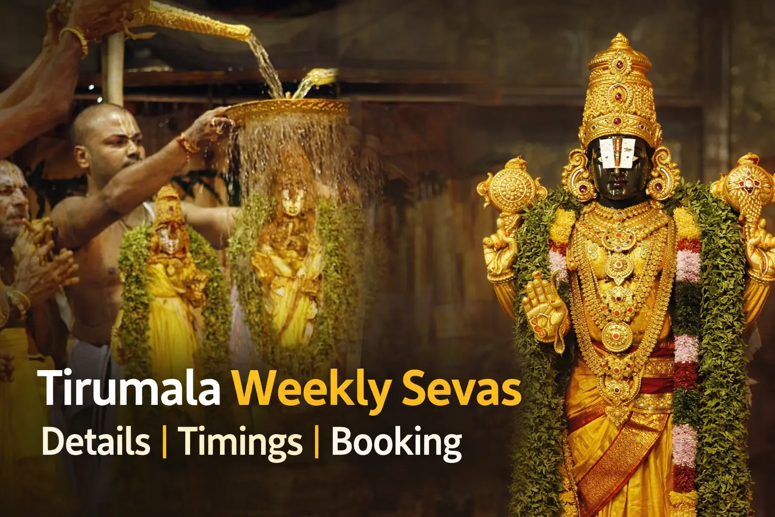 Tirumala Weekly Sevas - Details Timings Booking