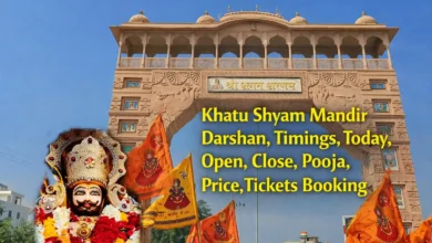 Khatu Shyam Mandir Darshan, Timings, Today, Open, Close, Pooja, Price,Tickets Booking