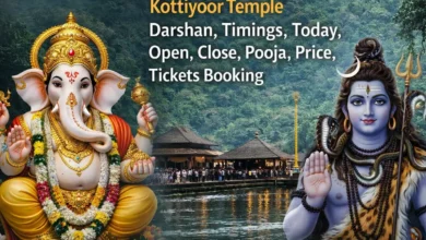 Kottiyoor Temple Darshan, Timings, Today, Open, Close, Pooja, Price,Tickets Booking