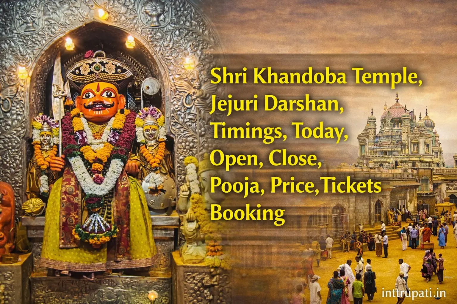Shri Khandoba Temple, Jejuri Darshan, Timings, Today, Open, Close, Pooja, Price,Tickets Booking