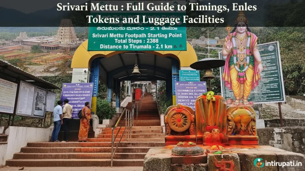 Srivari Mettu Full Guide to Timings, Entry Rules, Tokens and Luggage Facilities
