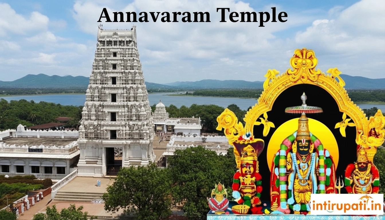 Annavaram Temple Timings, Darshan, Satyanarayana Vratham, Accommodation Travel Guide